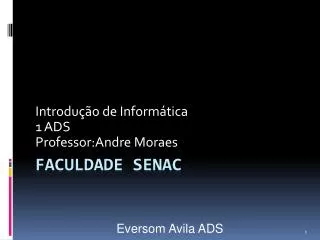 introdu o de inform tica 1 ads professor andre moraes