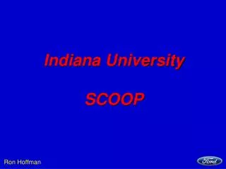 Indiana University SCOOP