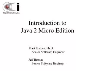 Introduction to Java 2 Micro Edition
