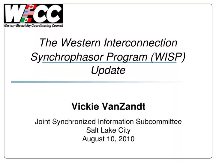 the western interconnection synchrophasor program wisp update