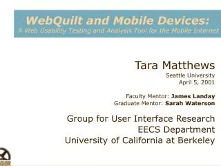 WebQuilt and Mobile Devices: A Web Usability Testing and Analysis Tool for the Mobile Internet