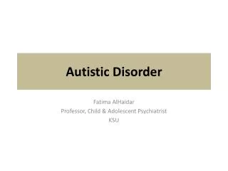 Autistic Disorder