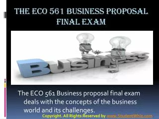 the eco 561 business proposal final exam