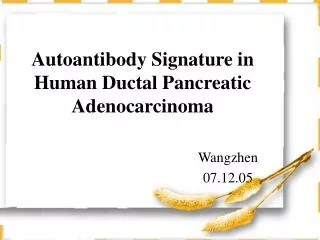 Autoantibody Signature in Human Ductal Pancreatic Adenocarcinoma