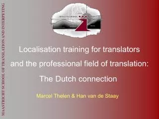 MAASTRICHT SCHOOL OF TRANSLATION AND INTERPETING