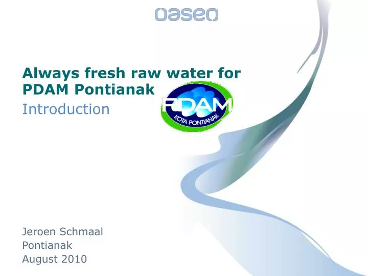 always fresh raw water for pdam pontianak