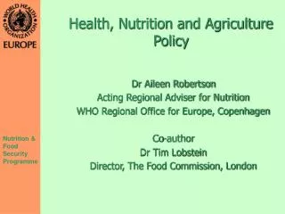 Health, Nutrition and Agriculture Policy