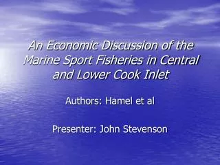 An Economic Discussion of the Marine Sport Fisheries in Central and Lower Cook Inlet