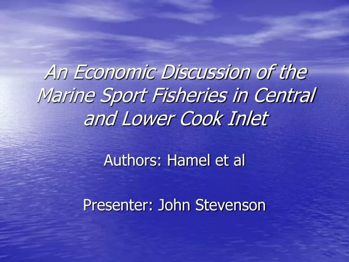 an economic discussion of the marine sport fisheries in central and lower cook inlet