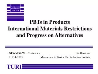 PBTs in Products International Materials Restrictions and Progress on Alternatives