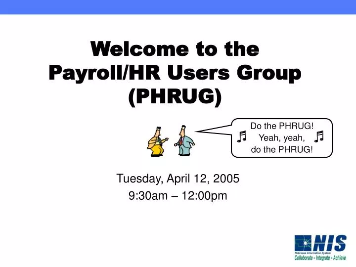 welcome to the payroll hr users group phrug