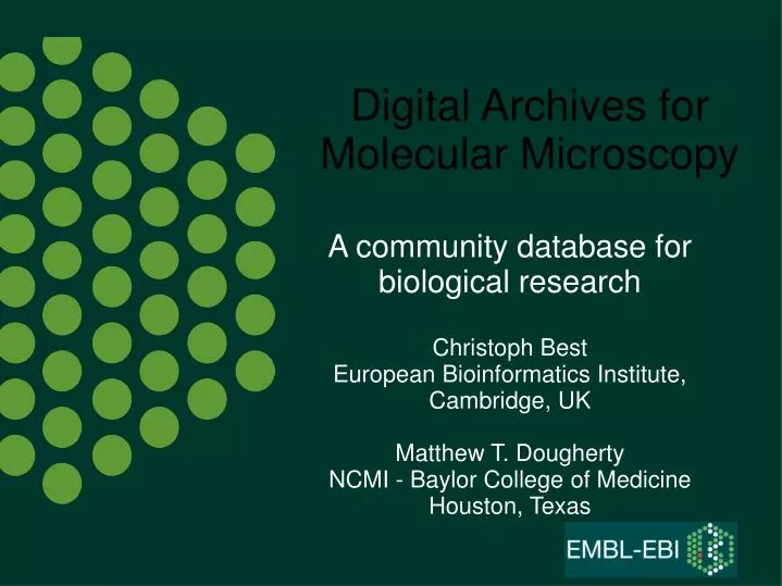 digital archives for molecular microscopy