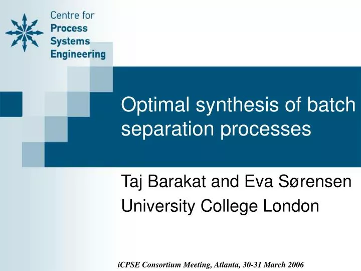 optimal synthesis of batch separation processes