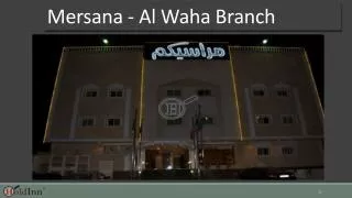 mersana al waha branch