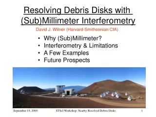 Resolving Debris Disks with (Sub)Millimeter Interferometry
