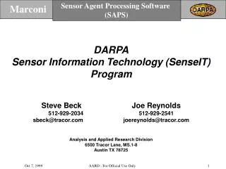 DARPA Sensor Information Technology (SenseIT) Program Steve Beck			Joe Reynolds