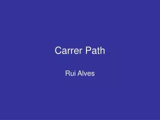 Carrer Path