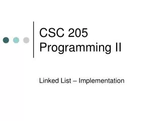 CSC 205 Programming II