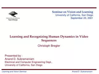 Seminar on Vision and Learning University of California, San Diego September 20, 2001