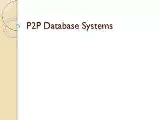 P2P Database Systems