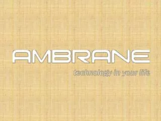Ambrane India : Technology in Your Life