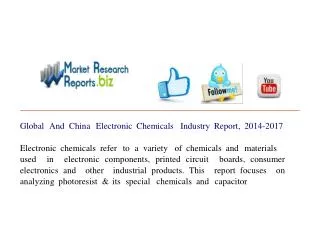 Global And China Electronic Chemicals Industry Report, 2014-