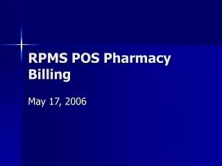 RPMS POS Pharmacy Billing