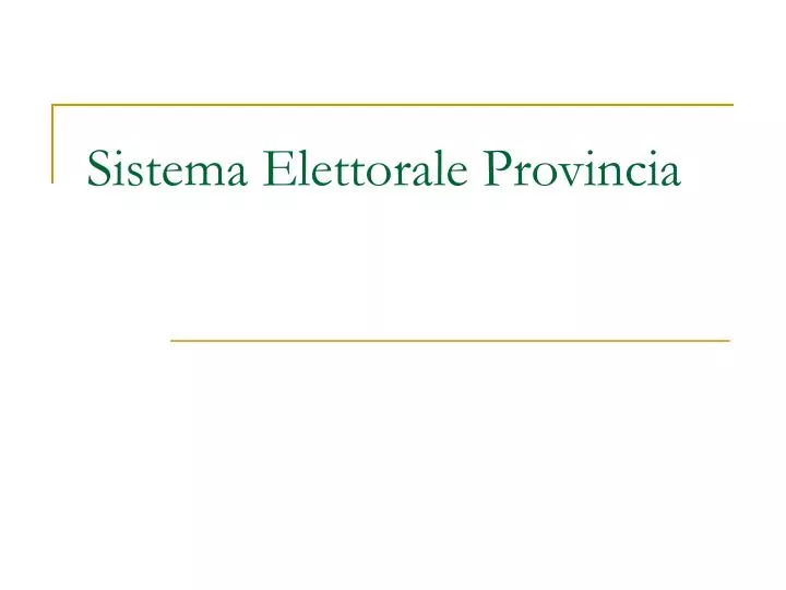 sistema elettorale provincia