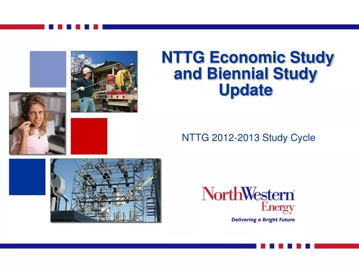 nttg economic study and biennial study update