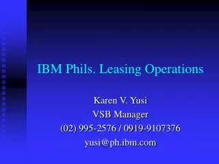 IBM Phils. Leasing Operations