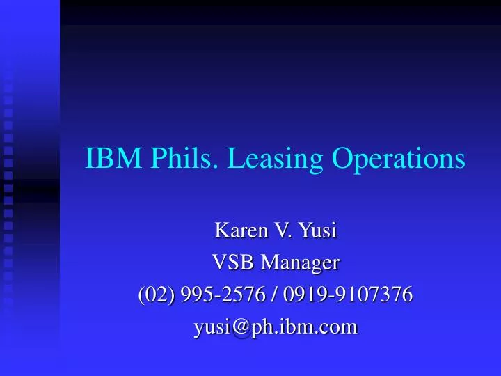 ibm phils leasing operations