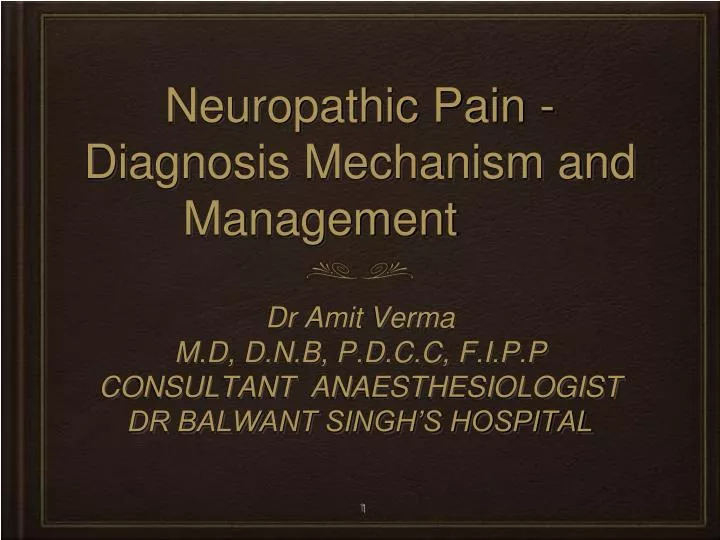 neuropathic pain diagnosis mechanism and management