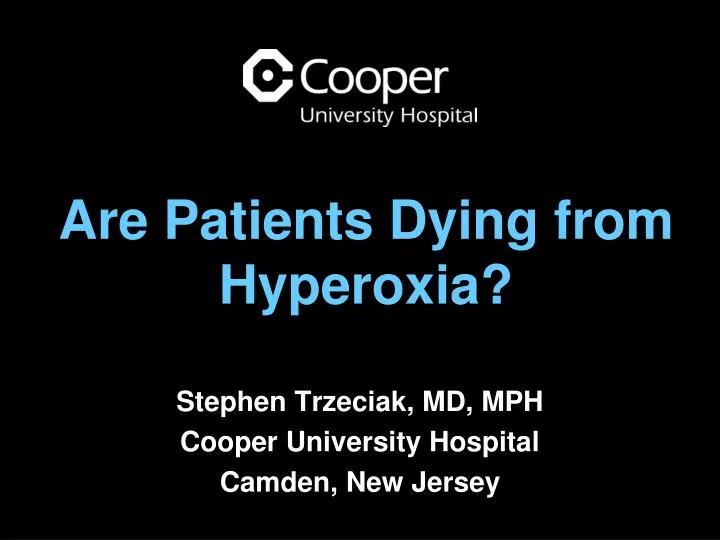 are patients dying from hyperoxia