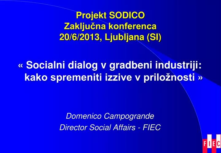 projekt sodico zaklju na konferenca 20 6 2013 ljubl j ana si