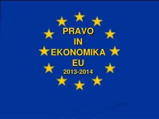 pravo in ekonomika eu 2013 2014