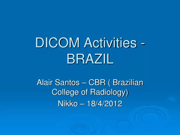 dicom activities brazil