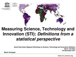 Measuring Science, Technology and Innovation (STI): Definitions from a statistical perspective