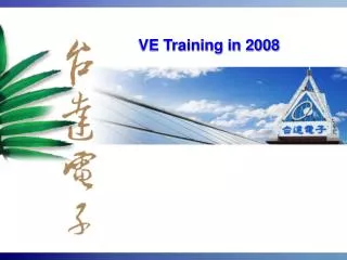 VE Training in 2008