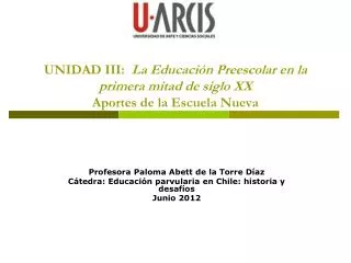 unidad iii la educaci n preescolar en la primera mitad de siglo xx aportes de la escuela nueva