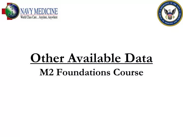 other available data m2 foundations course