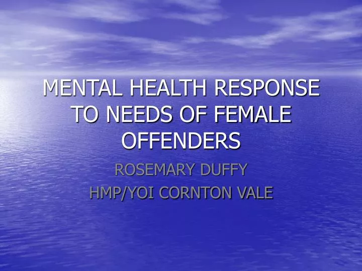 mental health response to needs of female offenders