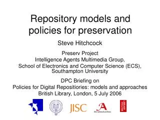 Repository models and policies for preservation