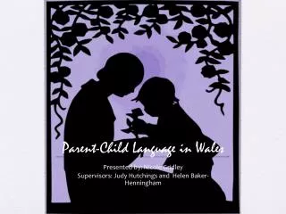 Parent-Child Language in Wales