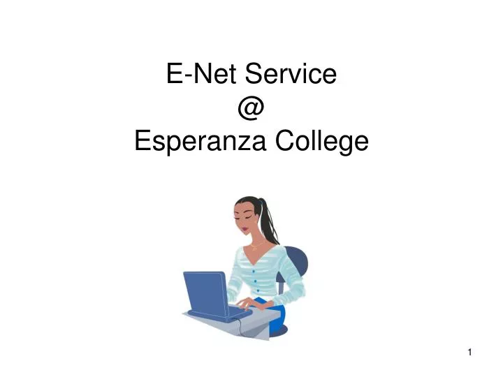 e net service @ esperanza college