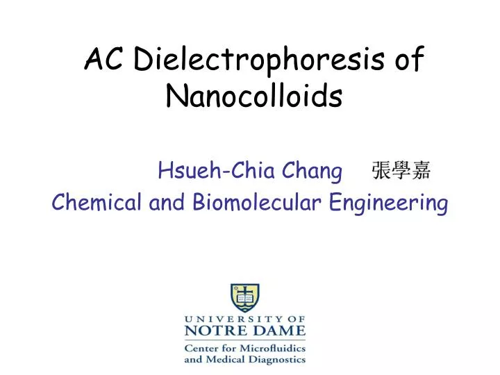 ac dielectrophoresis of nanocolloids