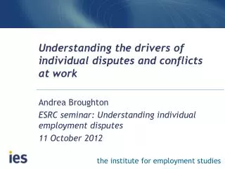 Understanding the drivers of individual disputes and conflicts at work