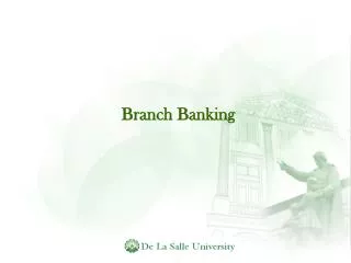 Branch Banking