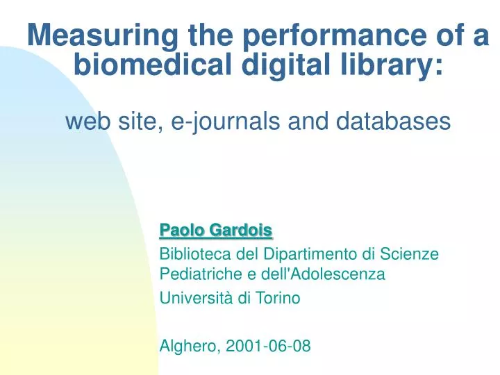 measuring the performance of a biomedical digital library web site e journals and databases