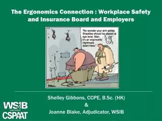 The Ergonomics Connection : Workplace Safety and Insurance Board and Employers