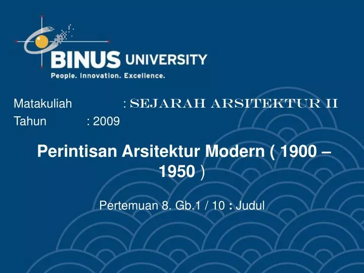 perintisan arsitektur modern 1900 1950 pertemuan 8 gb 1 10 judul